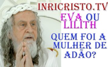 EVA ou LILITH ? Quem foi a primeira MULHER de ADÃO?